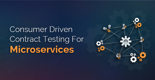 Consumer Driven Contract Testing For Microservices Blog