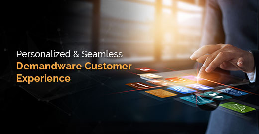 Personalized and Seamless Demandware Customer Experience