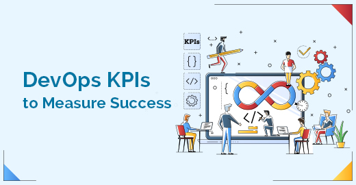 DevOps KPIs to Measure Success