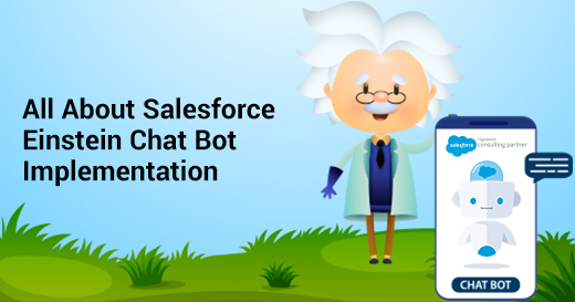 Salesforce Einstein Chat Bot Implementation
