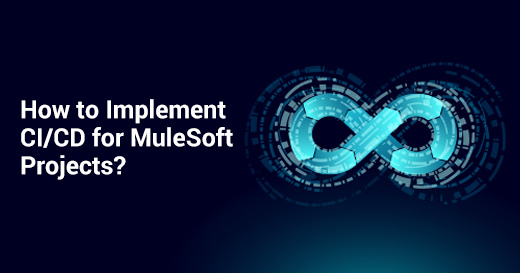 How to Implement CI/CD for MuleSoft Projects?