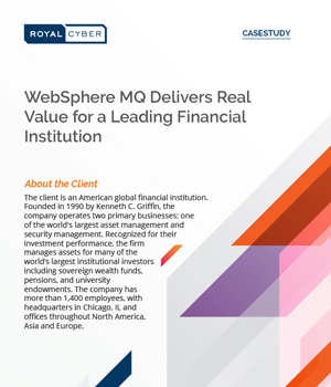 WebSphere MQ Delivers Real Value for a Leading Financial Institution case study
